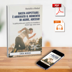 Basta procrastinare è arrivato il momento di AGIRE adesso