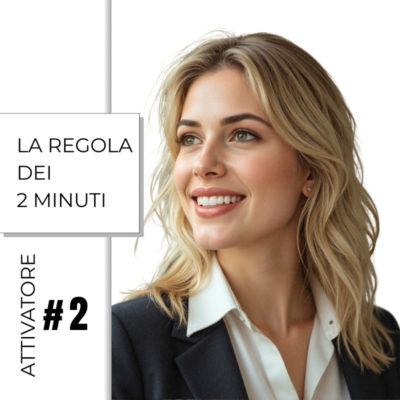 attivatore-2 La regola dei 2 minuti
