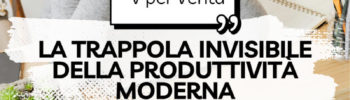 produttività moderna