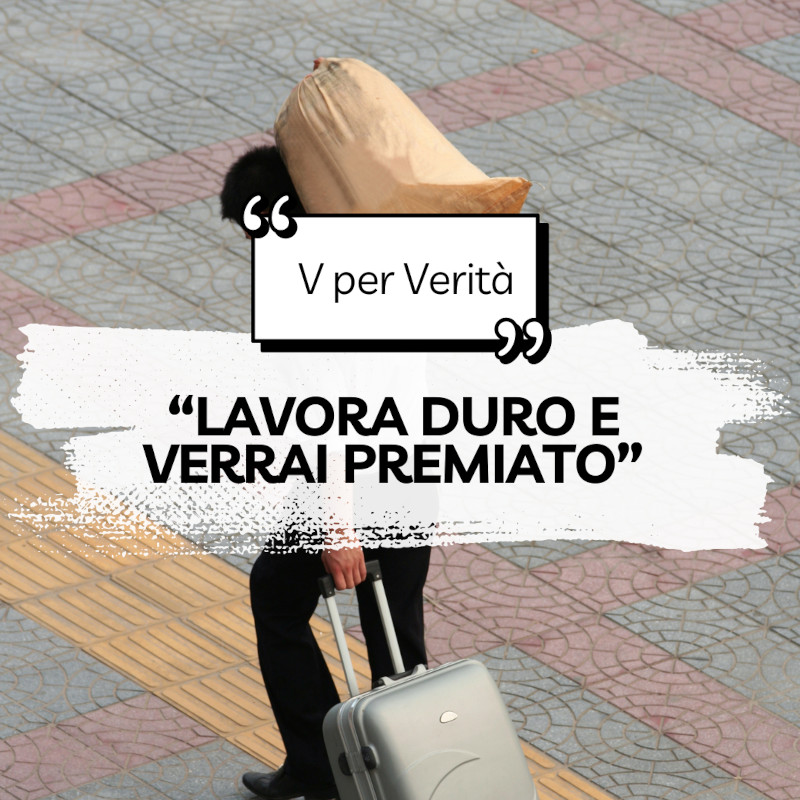 lavora duro e verrai premiato